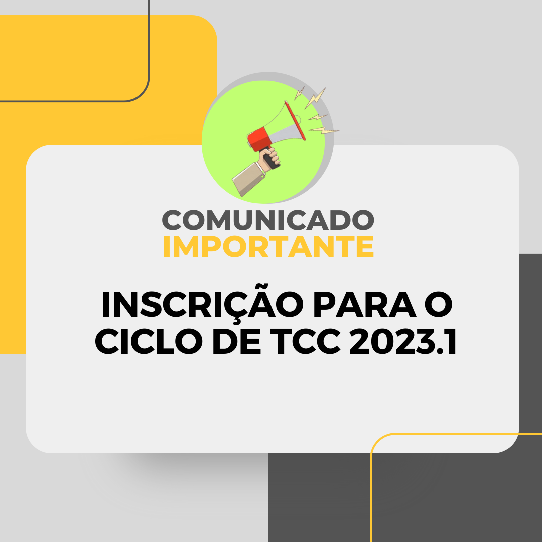 Ciclo de TCC (Trabalho de Conclusão de Curso) 2023.1