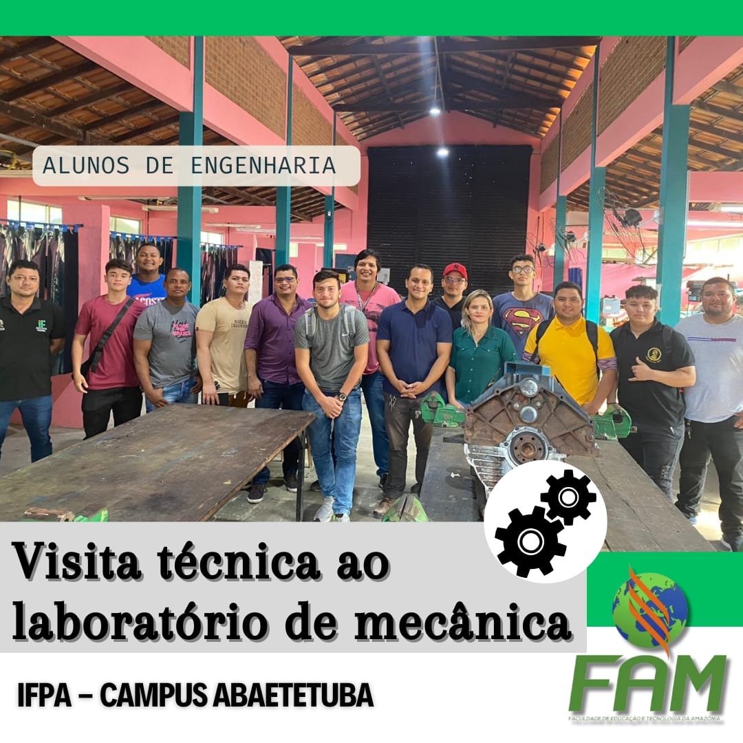 Visita Técnica ao Laboratório de Mecânica do IFPA Campus Abaetetuba – Pará