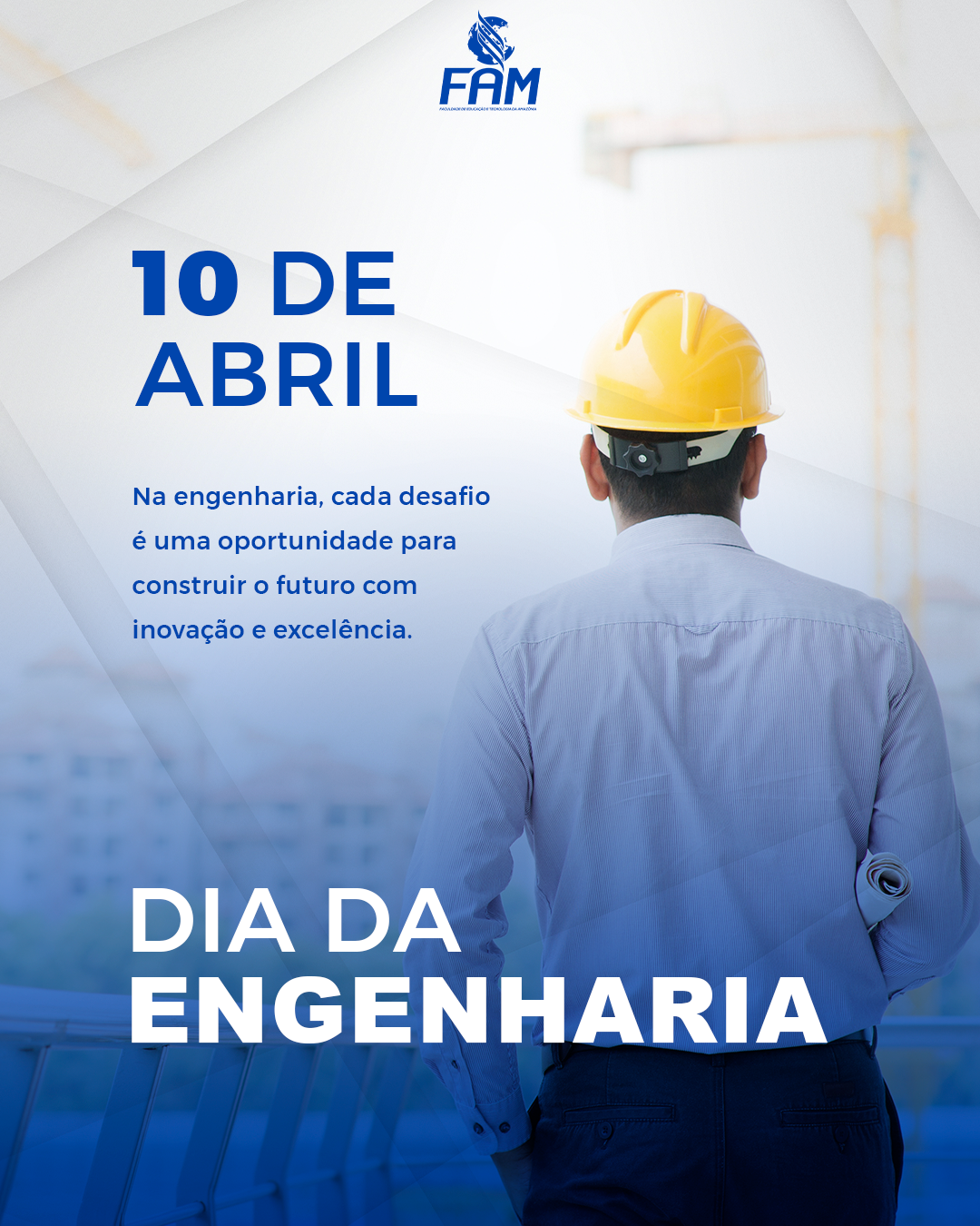 10 de abril, Dia da Engenharia!