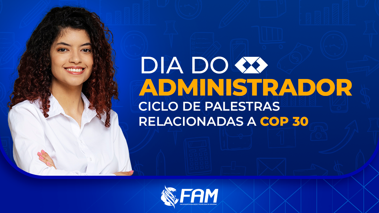 Dia do Administrador FAM 2024