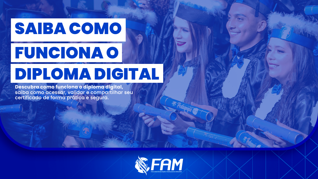 Saiba Como Funciona o Diploma Digital de Graduação
