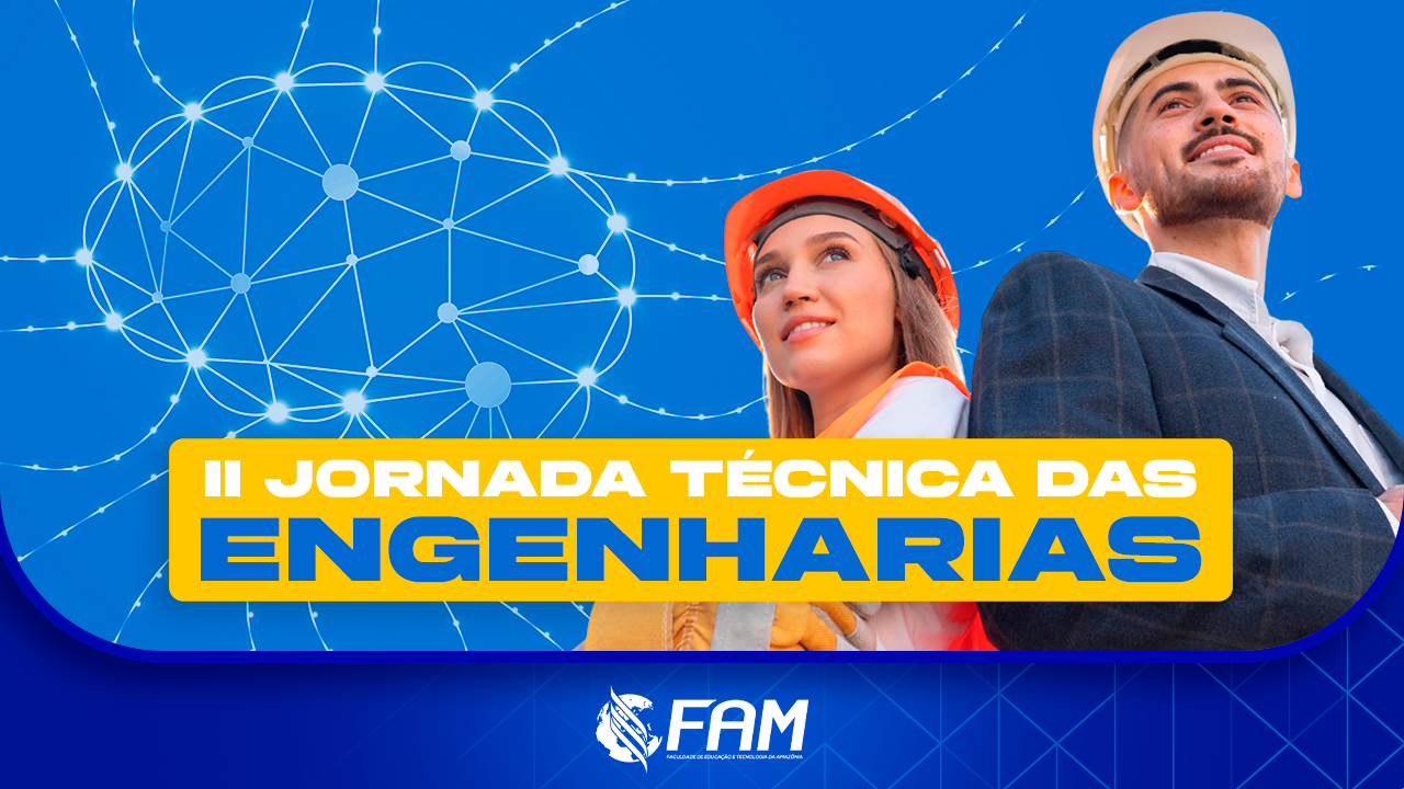 II JORNADA TÉCNICA DAS ENGENHARIAS – FAM